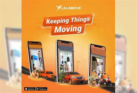 Lalamove helps keep things moving .